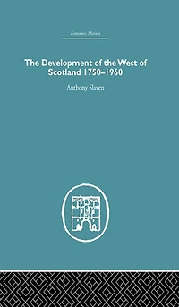 The Development of the West of Scotland 1750-1960