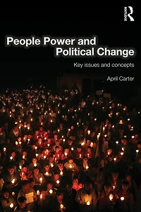 People Power and Political Change: Key Issues Concepts