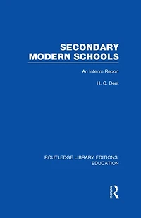 Secondary Modern Schools: An Interim Report
