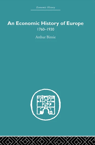 An Economic History of Europe 1760-1930