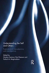 Understanding the Self and Others: Explorations intersubjectivity interobjectivity