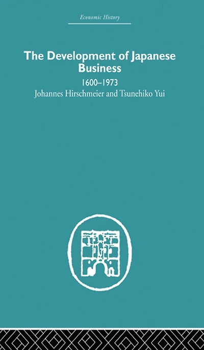 The Development of Japanese Business: 1600-1973