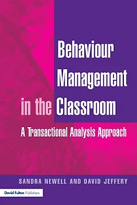 Behaviour Management the Classroom: A Transactional Analysis Approach