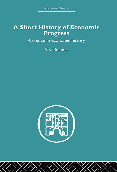 Short History of Economic Progress: A Course