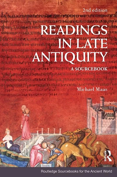 Readings Late Antiquity: A Sourcebook