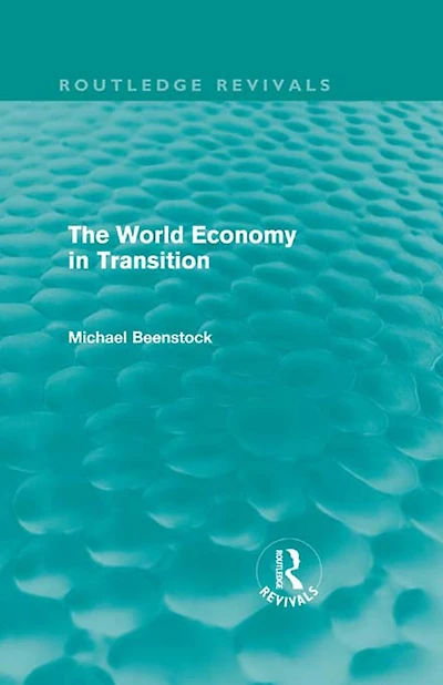 The World Economy Transition (Routledge Revivals)