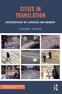 Cities Translation: Intersections of Language and Memory
