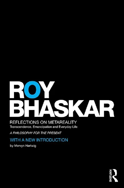 Reflections on metaReality: Transcendence, Emancipation and Everyday Life