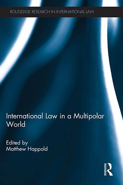 International Law a Multipolar World