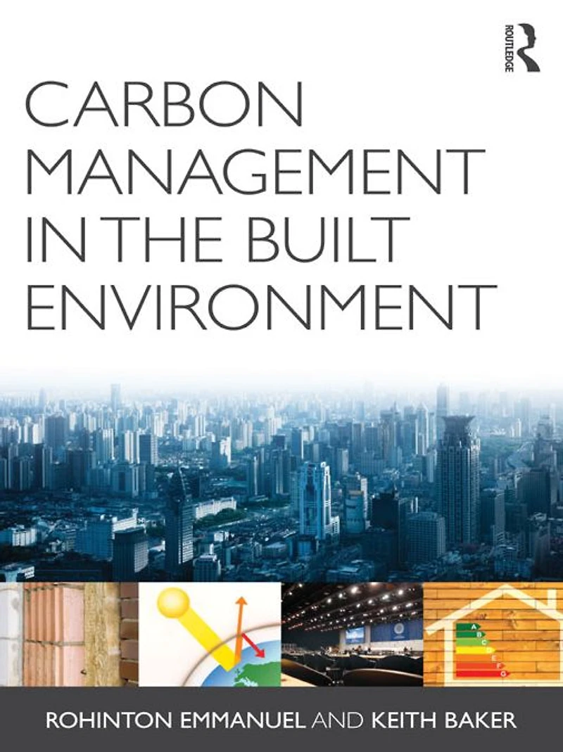 Carbon Management the Built Environment