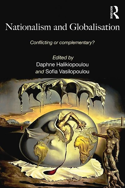 Nationalism and Globalisation: Conflicting or Complementary?