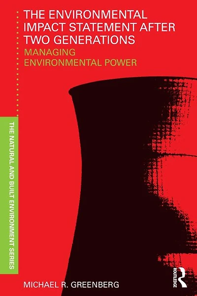 The Environmental Impact Statement After Two Generations: Managing Power
