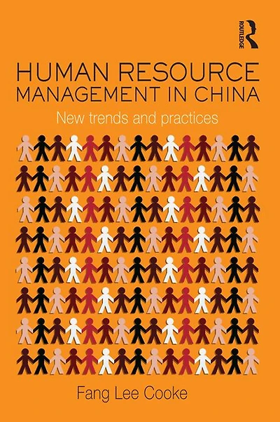 Human Resource Management China: New Trends and Practices