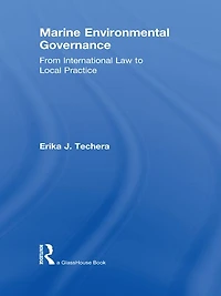Marine Environmental Governance: From International Law to Local Practice