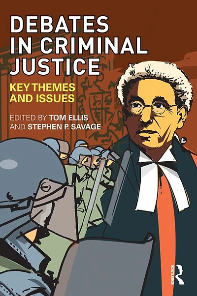 Debates Criminal Justice: Key Themes and Issues
