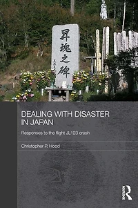 Dealing with Disaster Japan: Responses to the Flight JL123 Crash