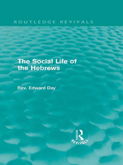the Social Life of Hebrews (Routledge Revivals)