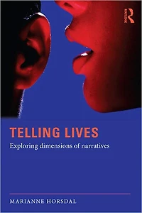 Telling Lives: Exploring dimensions of narratives