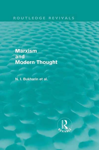 Marxism and Modern Thought (Routledge Revivals)