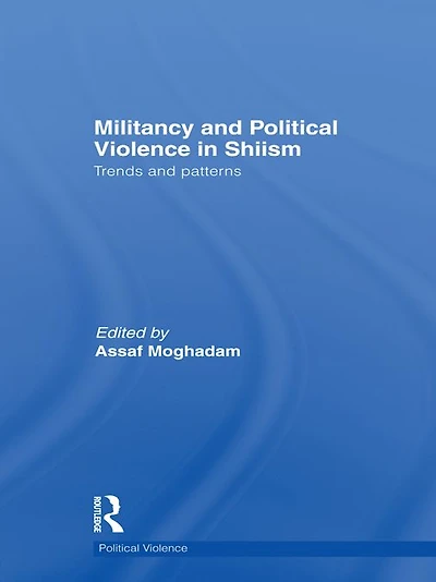 Militancy and Political Violence Shiism: Trends Patterns