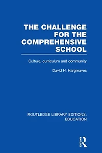the Challenge For Comprehensive School: Culture, Curriculum and Community