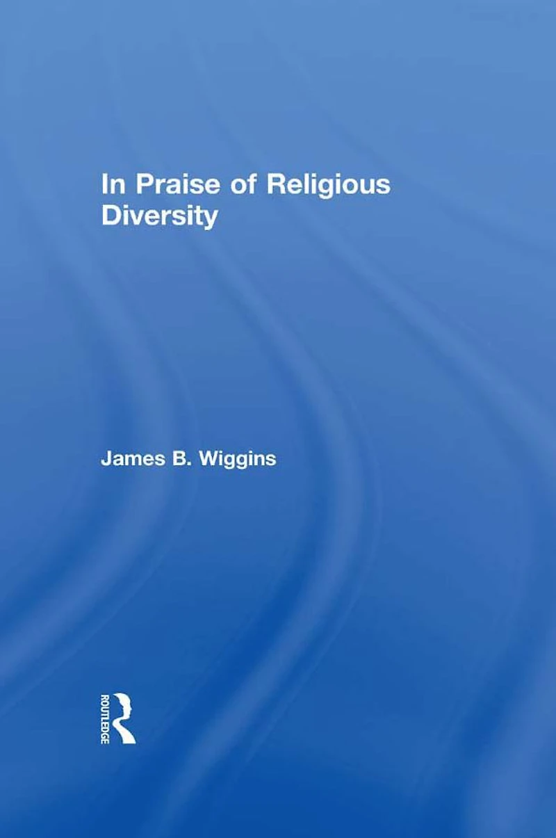 Praise of Religious Diversity