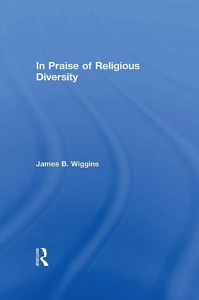 Praise of Religious Diversity