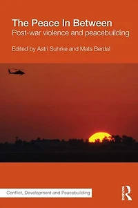 The Peace Between: Post-War Violence and Peacebuilding