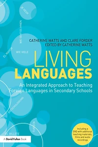 Living Languages: An Integrated Approach to Teaching Foreign Languages Secondary Schools