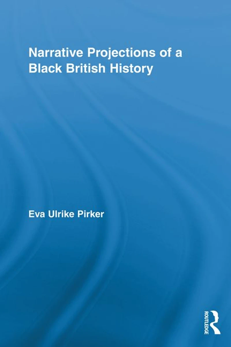 Narrative Projections of a Black British History