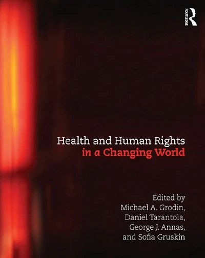 Health and Human Rights a Changing World