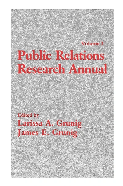 Public Relations Research Annual: Volume 3