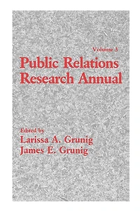 Public Relations Research Annual: Volume 3