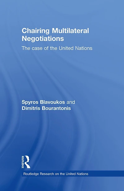 Chairing Multilateral Negotiations: the Case of United Nations