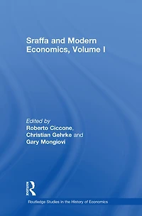 Sraffa and Modern Economics, Volume I