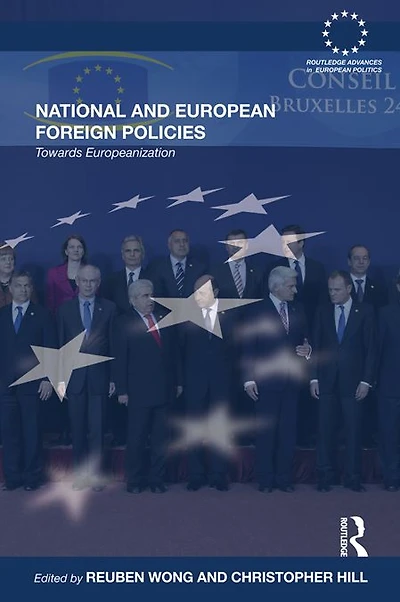National and European Foreign Policies: Towards Europeanization