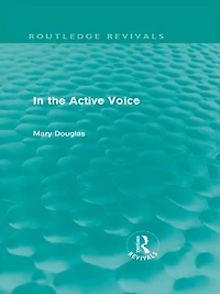 the Active Voice (Routledge Revivals)