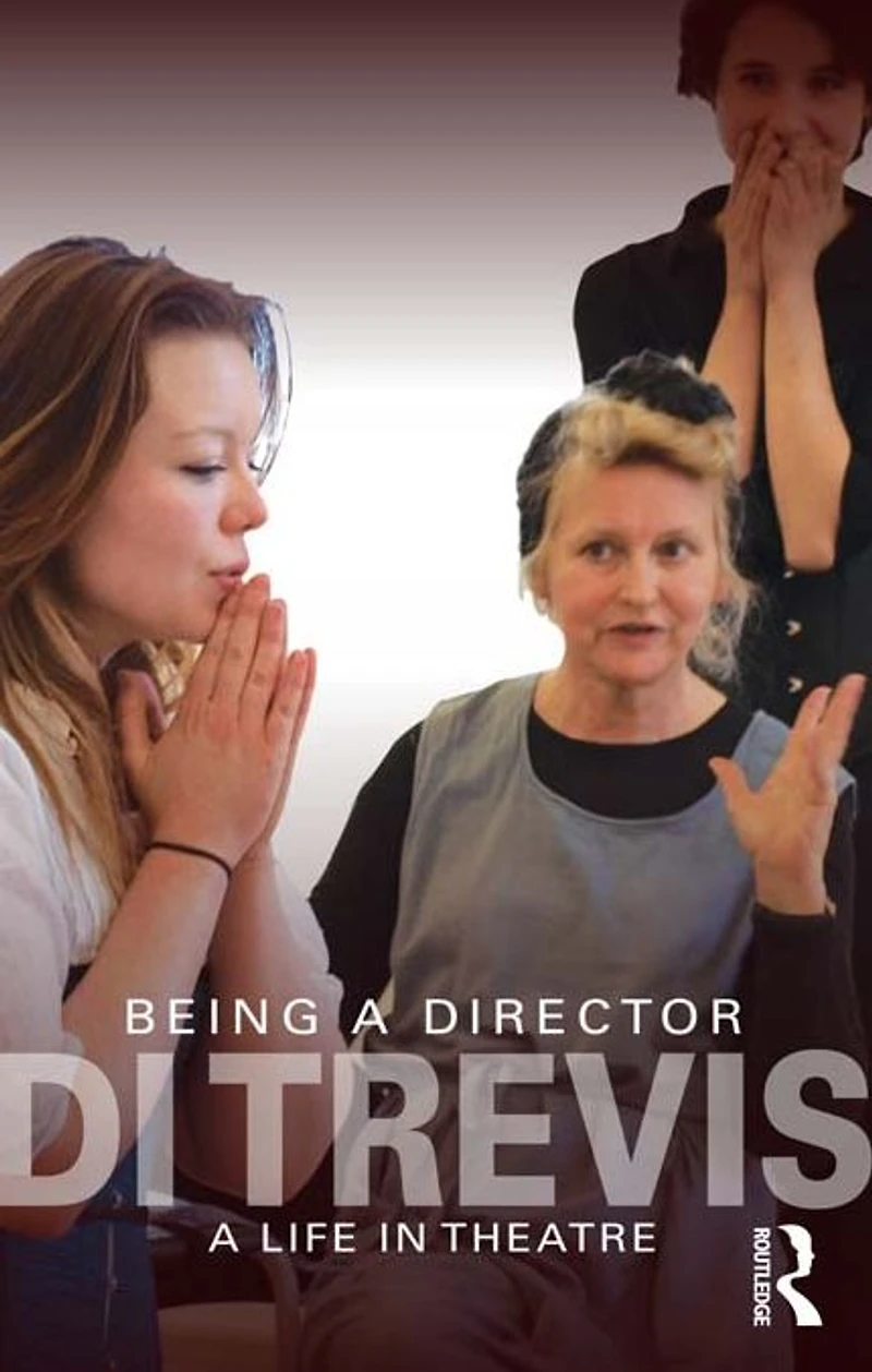 Being A Director: Life Theatre