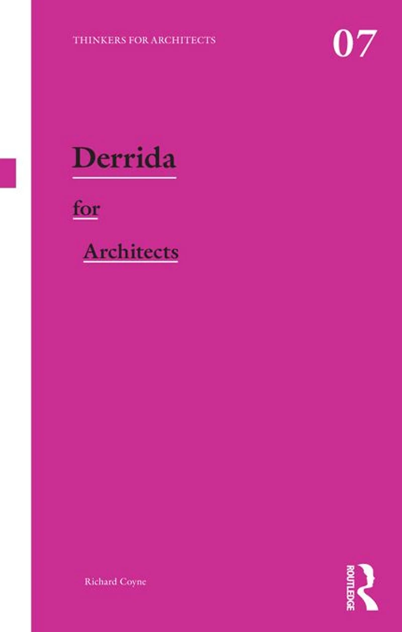 Derrida for Architects