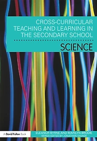 Cross Curricular Teaching and Learning the Secondary School... Science