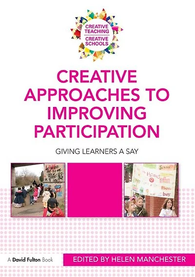 Creative Approaches to Improving Participation: Giving learners a say