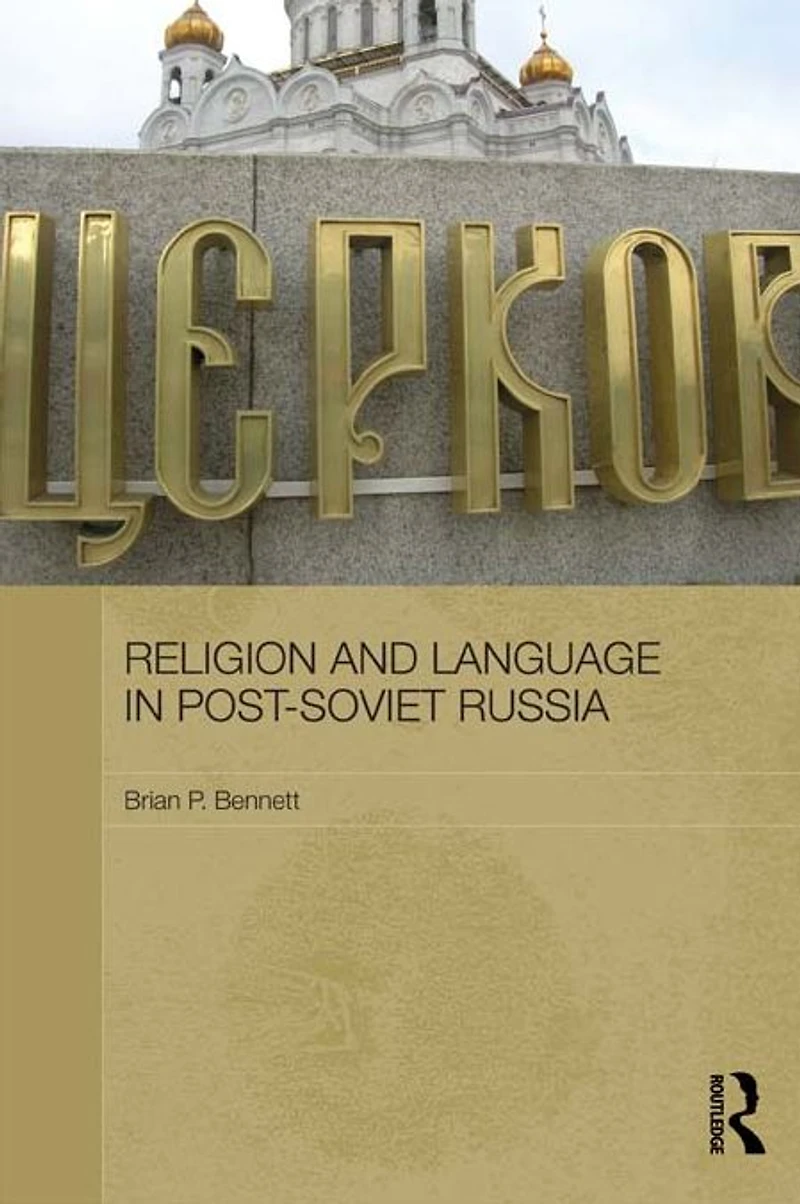 Religion and Language Post-Soviet Russia