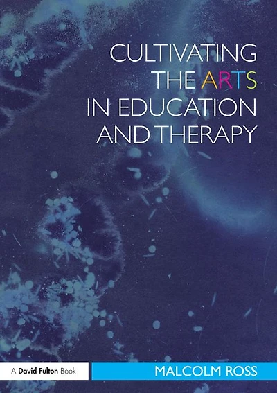 Cultivating the Arts Education and Therapy