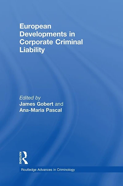 European Developments Corporate Criminal Liability