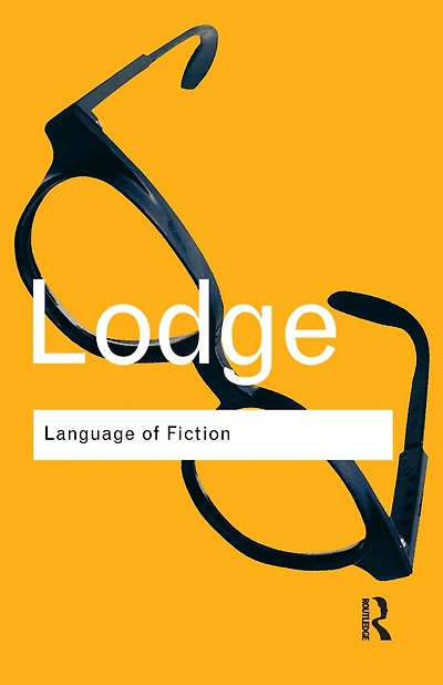 Language of Fiction: Essays criticism and verbal analysis the English novel
