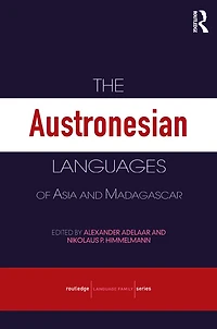 The Austronesian Languages of Asia and Madagascar