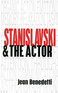Stanislavski and The Actor: Method of Physical Action