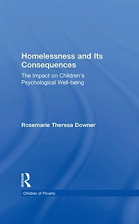 Homelessness and Its Consequences: The Impact on Children's Psychological Well-being