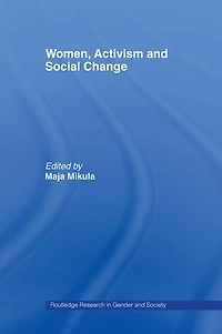 Women, Activism and Social Change: Stretching Boundaries