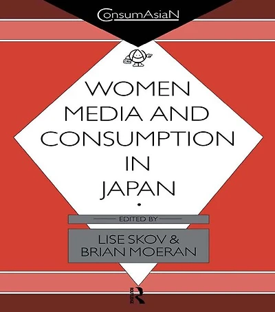 Women, Media and Consumption Japan